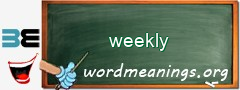 WordMeaning blackboard for weekly